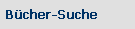 B�chersuche
